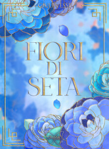 Fiori di Seta